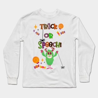 Trick or Speech monster speech therapist Long Sleeve T-Shirt